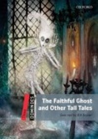 The Faithful Ghost and Other Tall Tales Pack Three Level